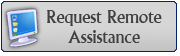 Request Remote Assistance